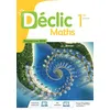 Image de Déclic Maths 1ère - Livre élève en occasion ou reconditionné