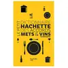 Image de Livre Le petit dictionnaire Mets et vins Hachette pratique