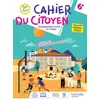 Image de Cahier du citoyen Enseignement moral et civique 6e en occasion ou reconditionné