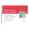 Image de L'école au quotidien - Professeur des écoles débutants - La Classe mode d'emploi en occasion ou reconditionné