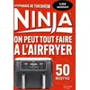Image de Livre de cuisine HACHETTE Ninja : Airfryer 50 recettes