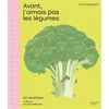 Image de Avant, j'aimais pas les légumes en occasion ou reconditionné