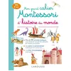 Image de Mon grand cahier Montessori d'histoire du monde en occasion ou reconditionné
