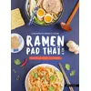 Image de Ramen, pad thaï et Cie : nouilles à toutes les sauces en occasion ou reconditionné