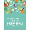 Image de Les inratables : recettes de buddha bowls en occasion ou reconditionné