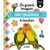 Image de Le grand imagier des couleurs à toucher en occasion ou reconditionné