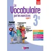 Image de Le vocabulaire par les exercices 3e 2017 Cahier d'exercices en occasion ou reconditionné