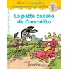 Image de Cocorico Je sais lire ! 1res lectures avec les P'tites Poules - La Patte cassée de Carmélito Niveau1 en occasion ou reconditionné