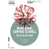 Image de Mon amie Sophie Scholl en occasion ou reconditionné