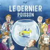 Image de Le dernier poisson en occasion ou reconditionné