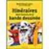 Image de Itinéraires dans l'univers de la bande dessinée en occasion ou reconditionné