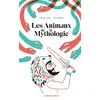 Image de Les Animaux de la Mythologie en occasion ou reconditionné