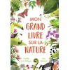 Image de Mon grand livre sur la nature en occasion ou reconditionné