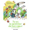 Image de Tu es le jardinier de ton coeur en occasion ou reconditionné