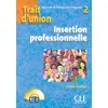 Image de Trait d'union 2 + cd insertion professionnelle de francais pour migrants en occasion ou reconditionné