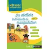 Image de Les ateliers individuels de manipulation - Méthodes testées en classe - Cycle 1 - 2019 en occasion ou reconditionné