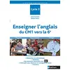 Image de Enseigner l'anglais du CM1 vers la 6e- Cycle 3 - CM1 CM2 - Nouvelle édition 2020
