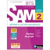 Image de Gestion de projet - BTS SAM 1ère et 2ème années (DOM ACT SAM) Livre + licence élève - 2021 en occasion ou reconditionné