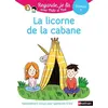 Image de La licorne de la cabane - Niveau 1 - Regarde, je lis! en occasion ou reconditionné