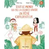 Image de Tout le monde n'a pas la chance d'avoir un père explorateur en occasion ou reconditionné