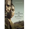 Image de Ni chaînes ni maîtres - Le roman du film en occasion ou reconditionné