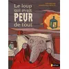 Image de Le loup qui avait peur de tout en occasion ou reconditionné