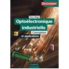 Image de Optoélectronique industrielle : Conception et applications