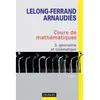 Image de Cours de mathématiques - Tome 3 - Géométrie et cinématique en occasion ou reconditionné