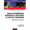 Image de Analyse numérique matricielle appliquée à l'art de l'ingénieur - Tome 2 - Méthodes itératives en occasion ou reconditionné
