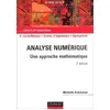 Image de Analyse numérique - 2ème édition - Une approche mathématique: Une approche mathématique