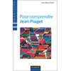Image de Pour comprendre Jean Piaget en occasion ou reconditionné