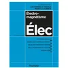 Image de Electromagnétisme - Cours avec exemples concrets, QCM, exercices corrigés en occasion ou reconditionné