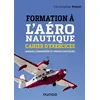 Image de Formation à l'aéronautique - Cahier d'exercices - Annales commentées et travaux pratiques en occasion ou reconditionné
