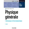 Image de Physique générale - Tome 1 - 2e éd. - Mécanique et thermodynamique en occasion ou reconditionné