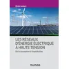 Image de Les réseaux d'énergie électrique à haute tension en occasion ou reconditionné