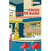 Image de Trois p'tits bars et puis s'en vont en occasion ou reconditionné