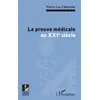 Image de La preuve médicale au XXIe siècle en occasion ou reconditionné