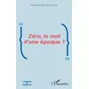 Image de Zéro, le mot d'une époque ? en occasion ou reconditionné