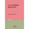 Image de Les conduites agressives en occasion ou reconditionné