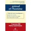 Image de L'animal et l'homme-Étude des oeuvres au programme 2005 : Fables de La Fontaine, Traité des animaux en occasion ou reconditionné