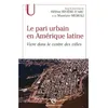 Image de Le pari urbain en Amérique latine en occasion ou reconditionné