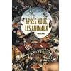 Image de Après nous, les animaux