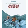 Image de Une épatante aventure de Jules - Tome 5 - La Question du père en occasion ou reconditionné