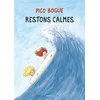 Image de Pico Bogue - Tome 6 - Restons calmes