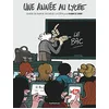 Image de Une année au lycée - Tome 1 - Guide de survie en milieu lycéen