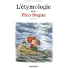 Image de L'Étymologie avec Pico Bogue - Tome 3 en occasion ou reconditionné