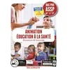 Image de Animation, Éducation à la santé 2de, 1re, Tle Bac Pro ASSP (2019) - Pochette élève en occasion ou reconditionné