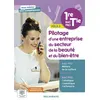 Image de Mon métier, mes compétences - Pilotage d’une entreprise du secteur de la beauté et du bien-être - Pôle 3 - 1re, Tle Bac Pro Esthétique, Cosmétique, Parfumerie et Coiffure (2023) - Pochette élève en occasion ou reconditionné