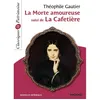 Image de La Morte amoureuse suivi de La Cafetière - Classiques et Patrimoine en occasion ou reconditionné