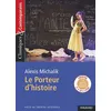 Image de Le Porteur d'histoire - Classiques et Contemporains en occasion ou reconditionné